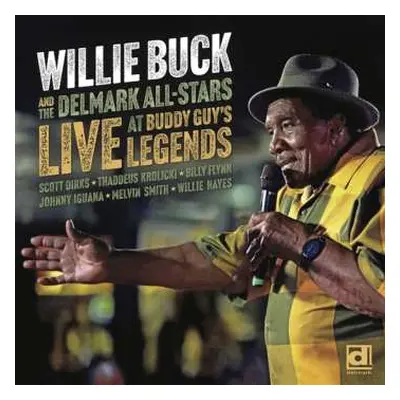 CD Various: Willie Buck: Live At Buddy Guy's Legends