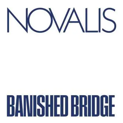 LP Novalis: Banished Bridge (ltd. Coloured Edition)