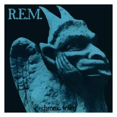 LP R.E.M.: Chronic Town