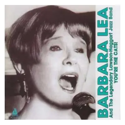 CD Barbara Lea: You're The Cats!