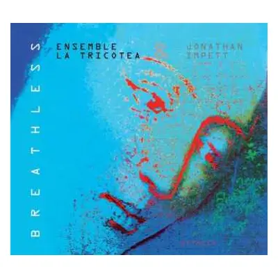 CD La Tricotea & Jonathan Im: La Tricotea - Breathless