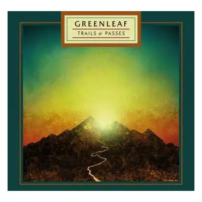 LP Greenleaf: Trails & Passes