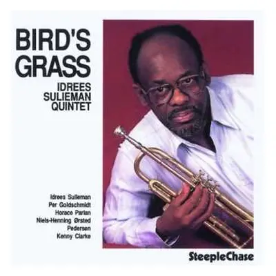 LP Idrees Sulieman Quintet: Bird's Grass