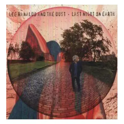 2LP Lee Ranaldo And The Dust: Last Night On Earth