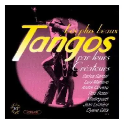 CD Various: Les Plus Beaux Tangos Par Leurs Créateurs