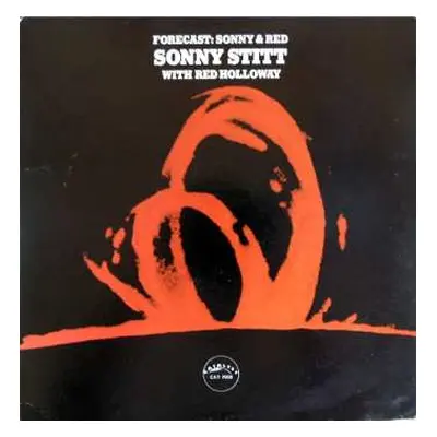 LP Sonny Stitt: Forecast: Sonny & Red