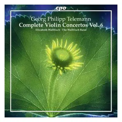 CD Georg Philipp Telemann: Complete Violin Concertos Vol. 6