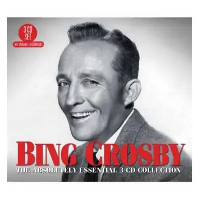 3CD Bing Crosby: The Absolutely Essential 3 CD Collection