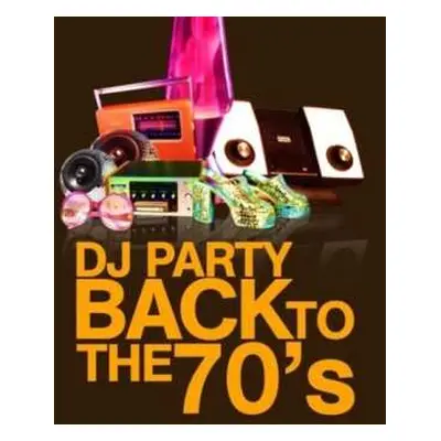 CD Dj Party: Back To The 70's