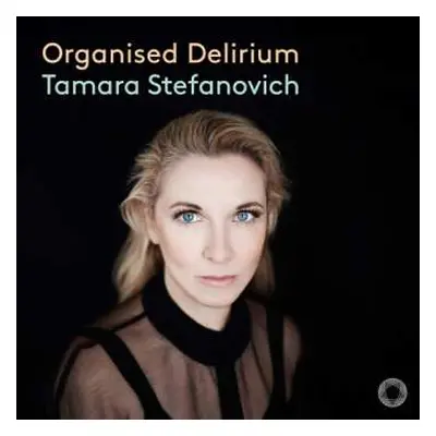 CD Bartok / Boulez / Stefanovich: Organised Delirium