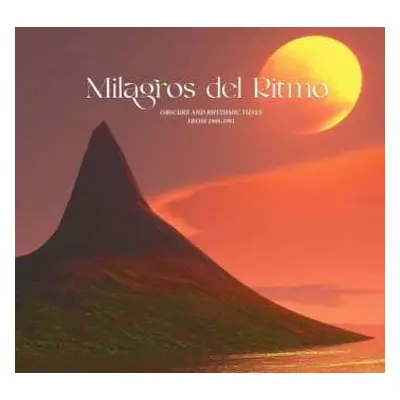 2LP Various: Milagros Del Ritmo - Obscure Rhythmic Tunes From 1988 -1991