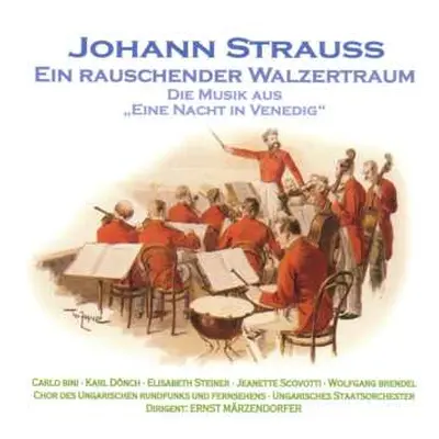 2CD Johann Strauss II: Eine Nacht In Venedig