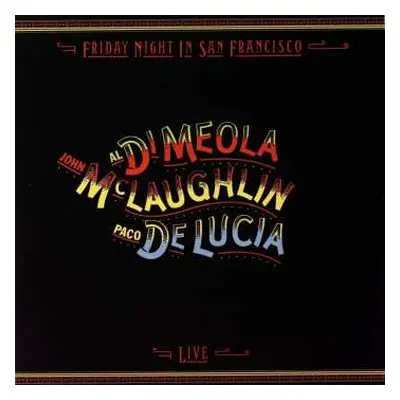 2LP Paco De Lucía: Friday Night In San Francisco