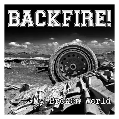 CD Backfire!: My Broken World