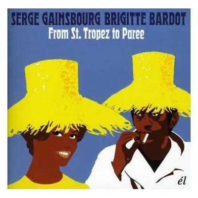 CD Serge Gainsbourg: From St. Tropez To Paree