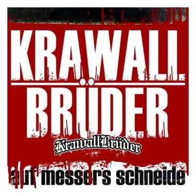 LP Krawallbrüder: Auf Messers Schneide LTD | CLR