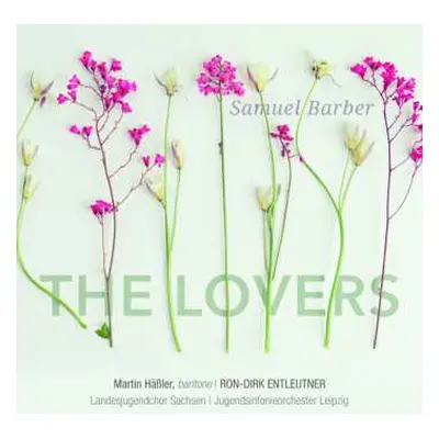 CD Samuel Barber: The Lovers Op.43