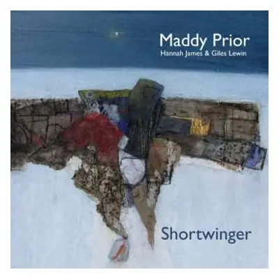 CD Maddy Prior: Shortwinger