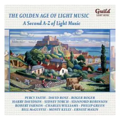 CD Various: The Golden Age Of Light Music: A Second A-Z Of Light Music