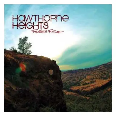 CD Hawthorne Heights: Fragile Future