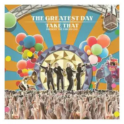 2CD Take That: The Greatest Day - Take That Present The Circus Live LTD