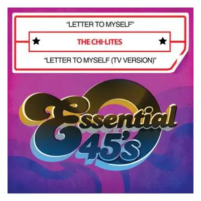 CD The Chi-Lites: A Letter To Myself