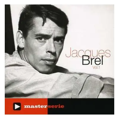 CD Jacques Brel: Jacques Brel Vol. 1