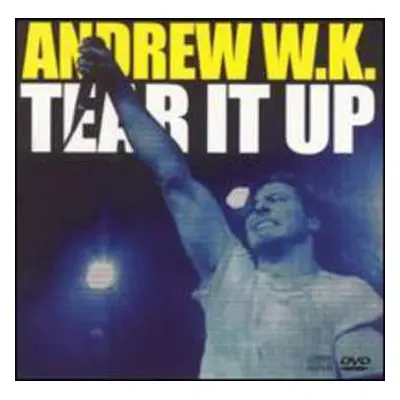 CD/DVD Andrew W.K.: Tear It Up