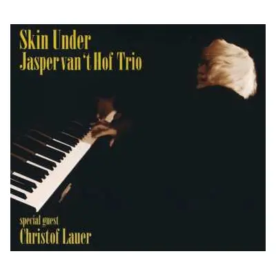 CD Jasper Van't Hof: Skin Under