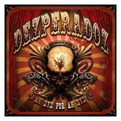 CD Dezperadoz: An Eye For An Eye DIGI