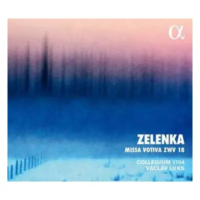 CD Jan Dismas Zelenka: Missa Votiva ZWV 18