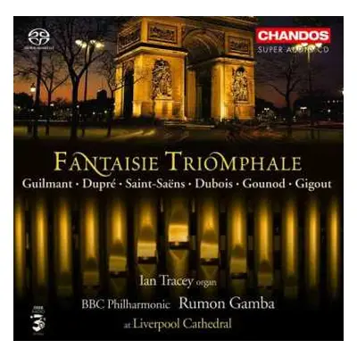 SACD BBC Philharmonic: Fantaisie Triomphale