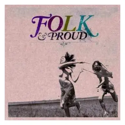 2CD Various: Folk & Proud