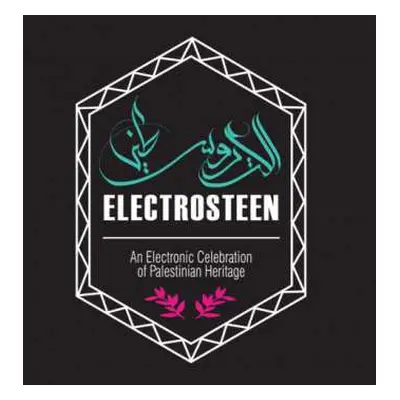 LP Various: الكتروسطين = Electrosteen: An Electronic Celebration of Palestinian Heritage