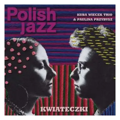 CD Kuba Więcek Trio: Kwiateczki