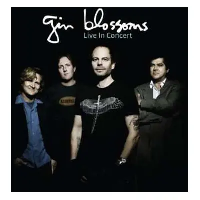 CD Gin Blossoms: Live In Concert