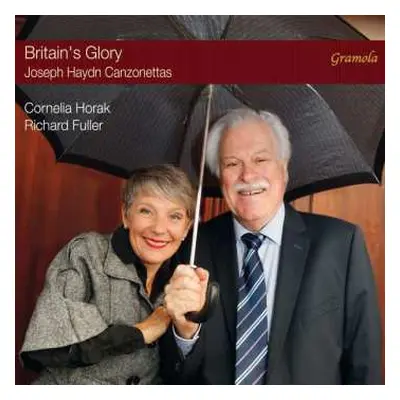 CD Joseph Haydn: Britain's Glory: Joseph Haydn Canzonettas