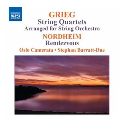 CD Edvard Grieg: String Quartets (Arranged For String Orchestra) ● Rendezvous