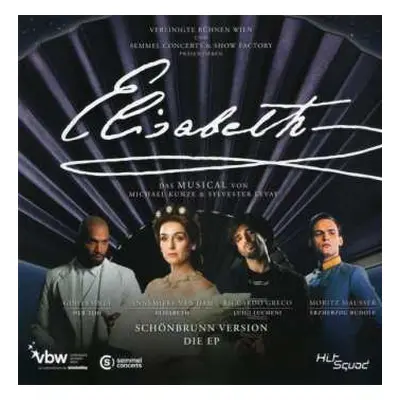 CD Various: Elisabeth Das Musical (Schönbrunn Version, Die EP)