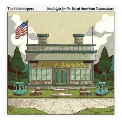 CD The Gatekeepers: Nostalgia For The Great American Monoculture