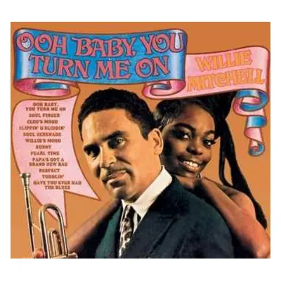 LP Willie Mitchell: Ooh Baby, You Turn Me On