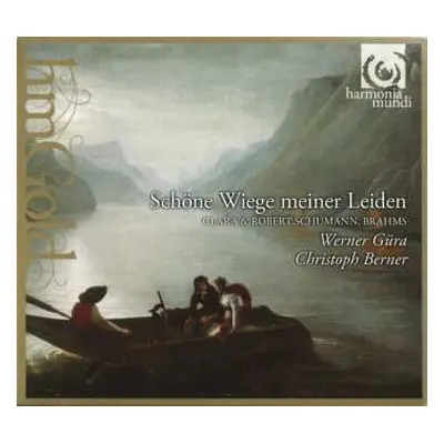 CD Robert Schumann: Schöne Wiege Meiner Leiden