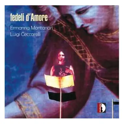 CD Ermanna Montanari: Fedeli D'Amore