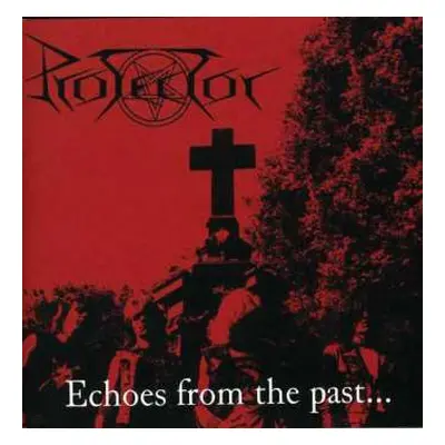 CD Protector: Echoes From The Past LTD