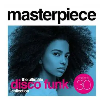 CD Various: Masterpiece Volume 30 - The Ultimate Disco Funk Collection