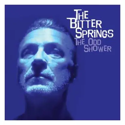 LP The Bitter Springs: The Odd Shower LTD