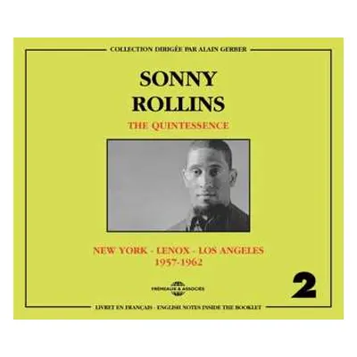 2CD Sonny Rollins: Quintessence 1957-1962 (vol 2)