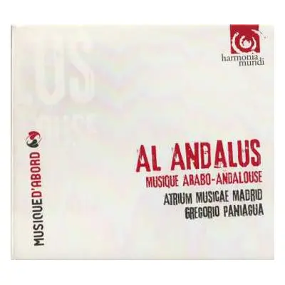 CD Atrium Musicae De Madrid: Al Andalus - Musique Arabo-Andalouse