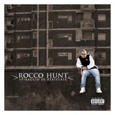 LP Rocco Hunt: Spiraglio Di Periferia (reloaded)