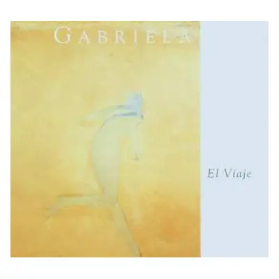 CD Gabriela: El Viaje